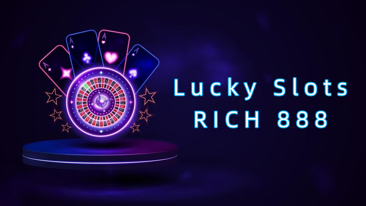 Lucky Slots RICH 888 پاکستان